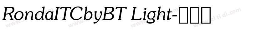 RondaITCbyBT Light字体转换